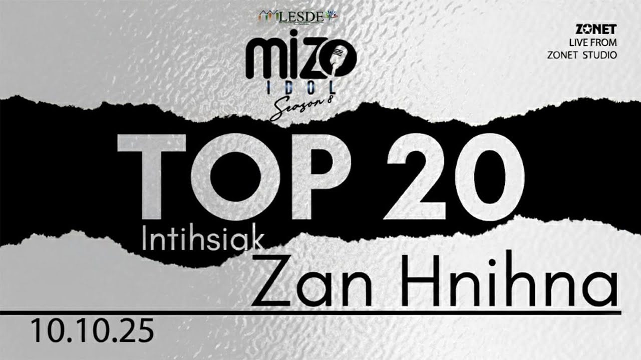 Mizo Idol Season 8: Top 20 Performances (Zan Hnihna) – Live Results 10 Oct 2025 🎤