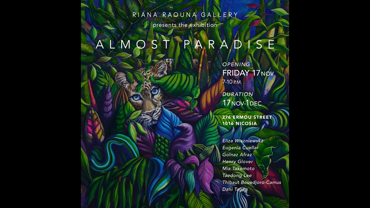 Discover 'ALMOST PARADISE': An International Art Exhibition in Nicosia 🌍