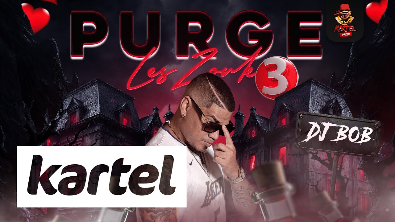Dj Bob - La Purge Zouk 3 🎶