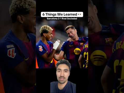 6 Things We Learned from Barcelona 2-1 Real Sociedad 👀 #shorts #barcelona