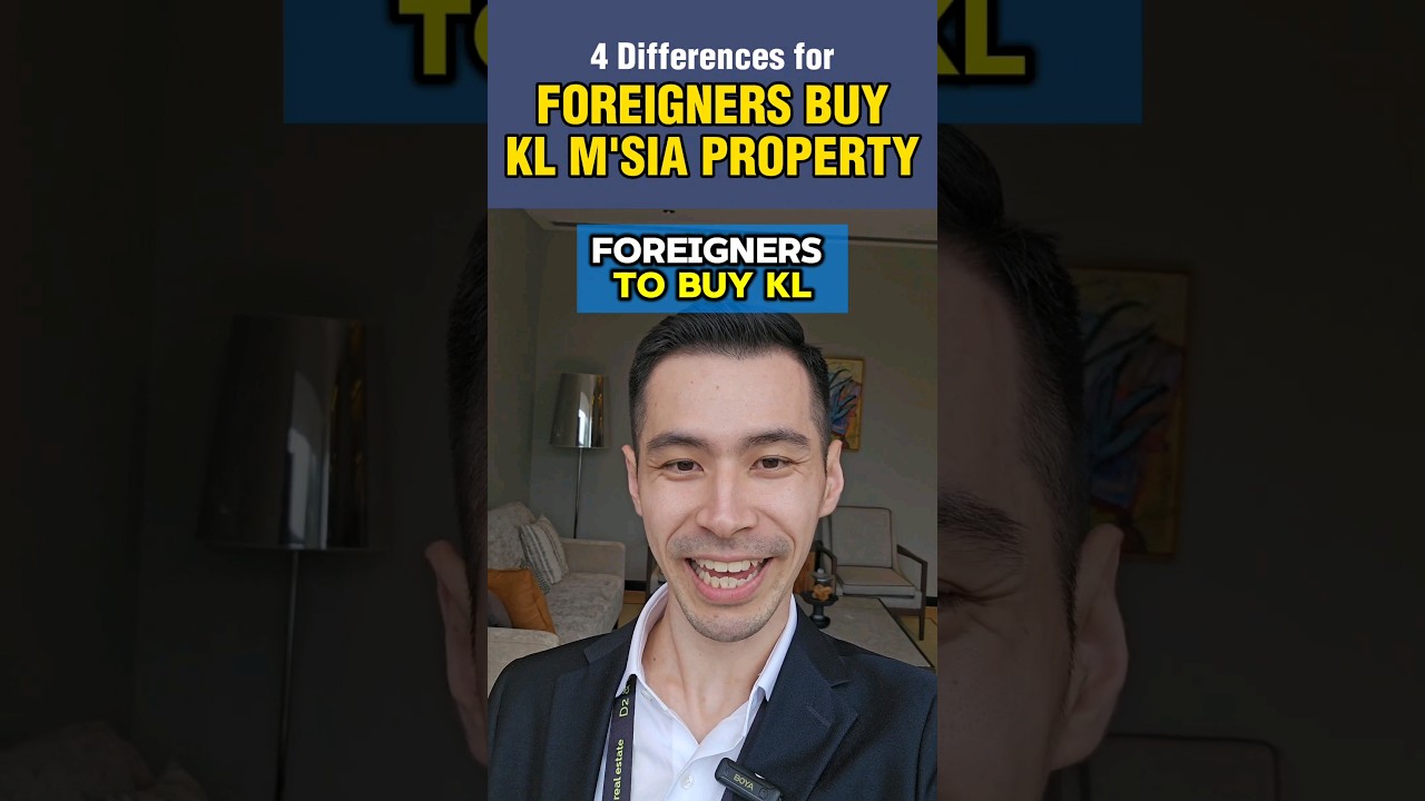 4 Key Differences for Foreigners Buying KL Property 🏢