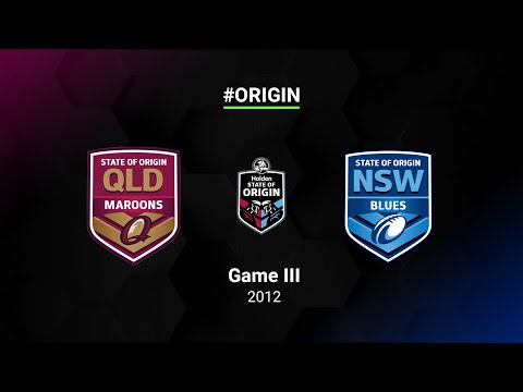 2012 State of Origin Full Match Replay | QLD v NSW | Game III | NRL
