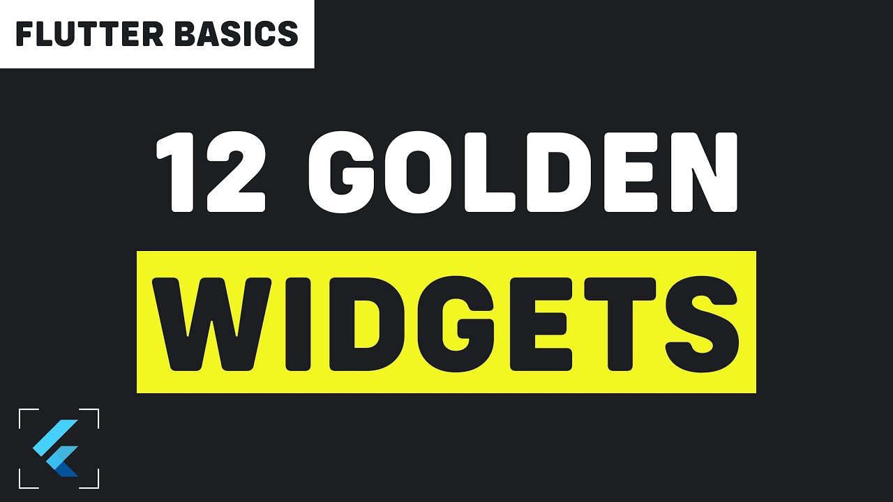 12 Essential Flutter Widgets for Beginners