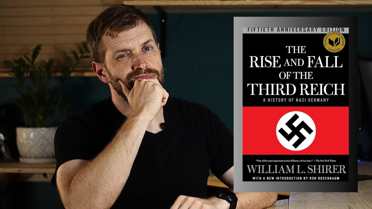 The Rise and Fall of the Third Reich: A Comprehensive Book Summary & Review 📚