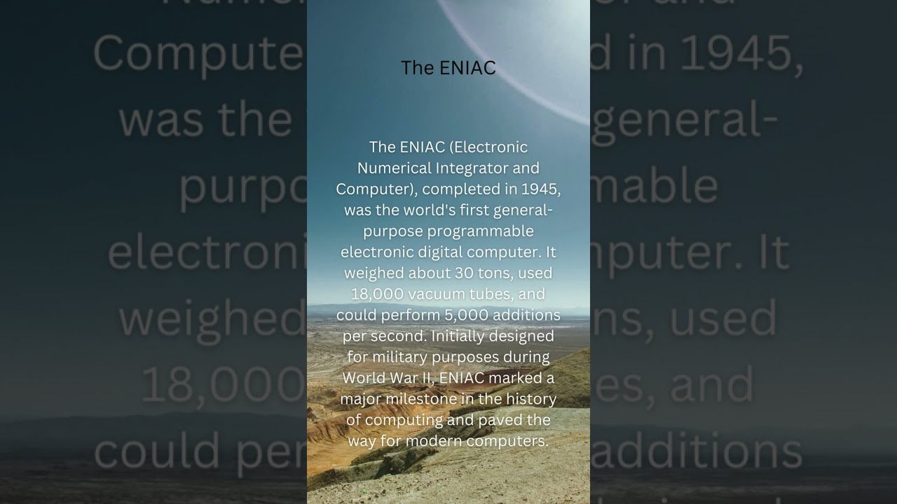 The ENIAC: Pioneering the Era of Digital Computing