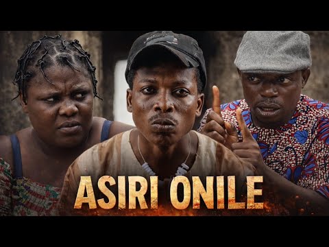 ASIRI ONILE: Yoruba Comedy Movie 2026 🎬