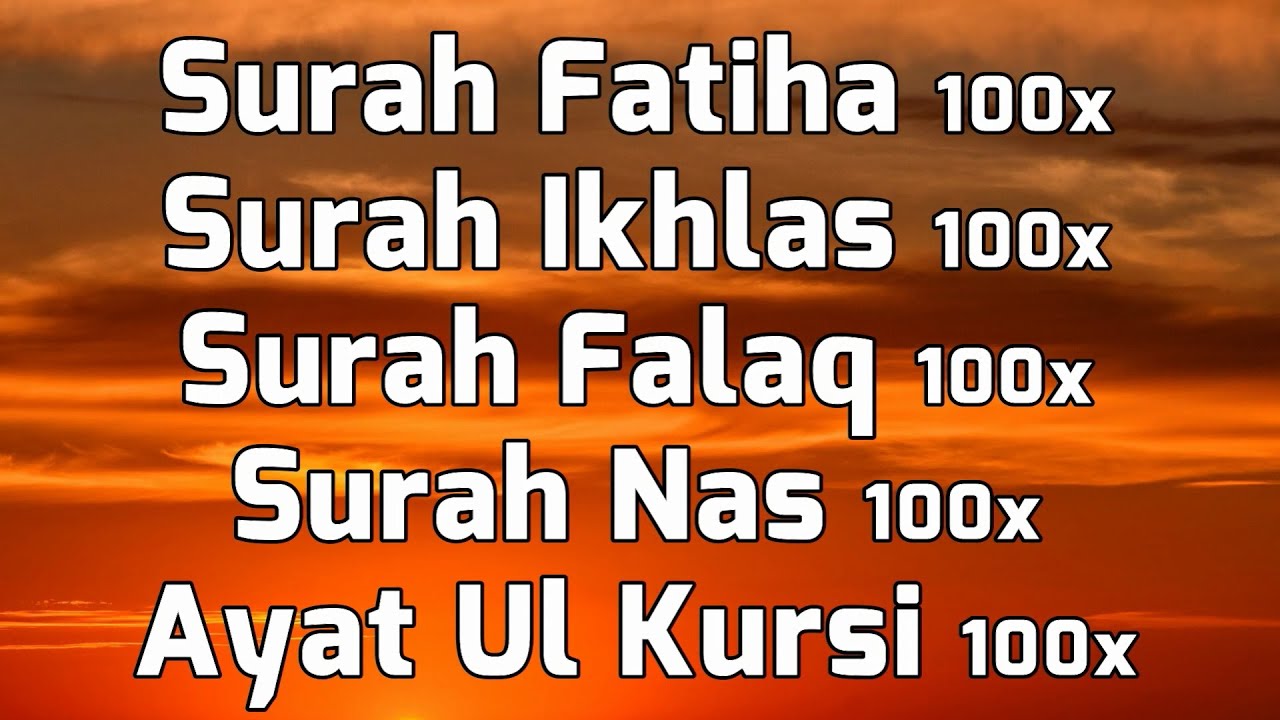 Recitation of Surah Fatiha, Ikhlas, Falak, Nas & Ayat al-Kursi (100 Times) with English Translation & Transliteration