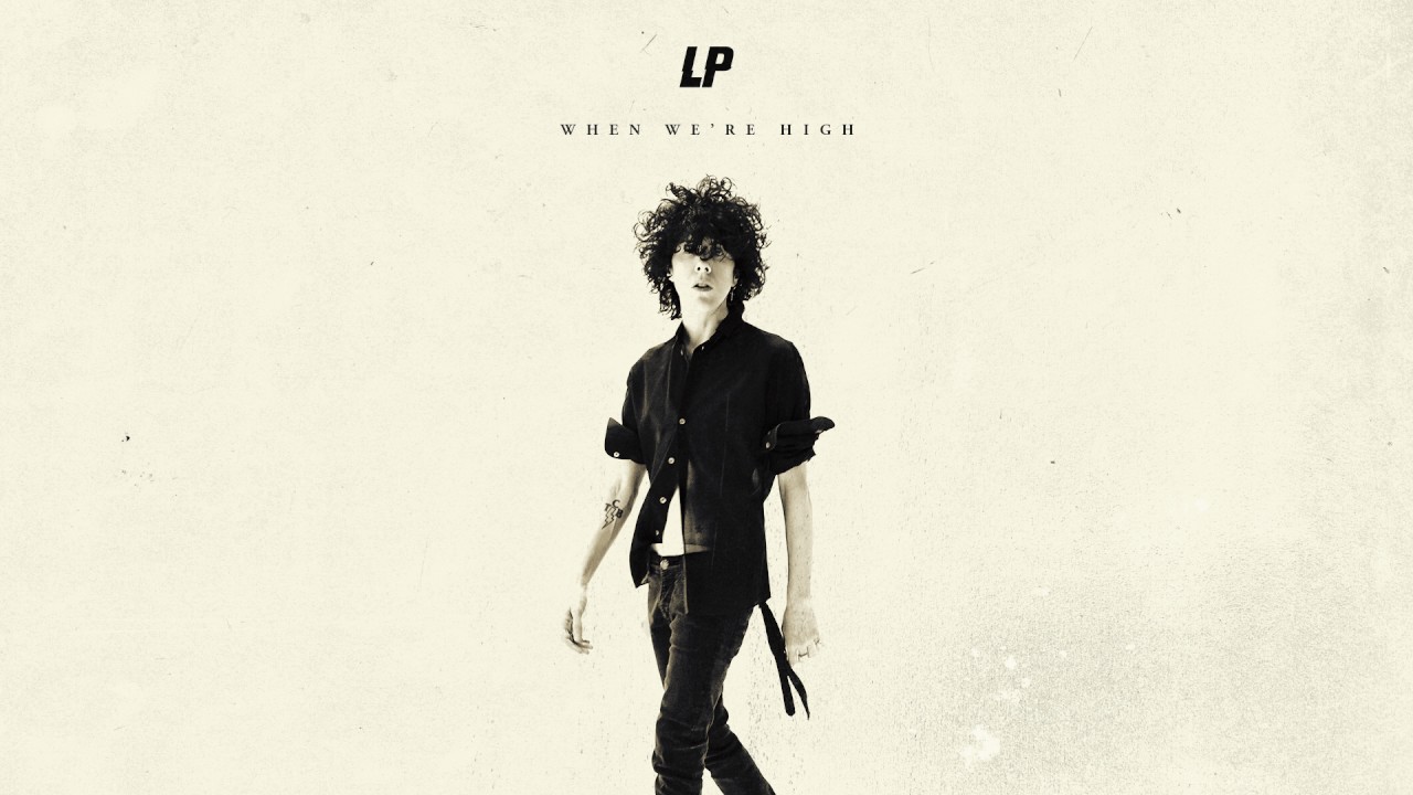 LP - When We're High (Official Audio) 🎶 | Discover the 'Love Lines' Album