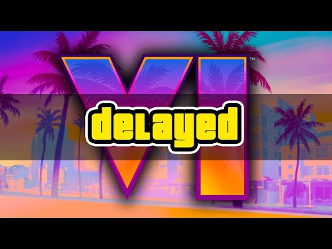 GTA 6 DELAYED TO NOVEMBER 19, 2026