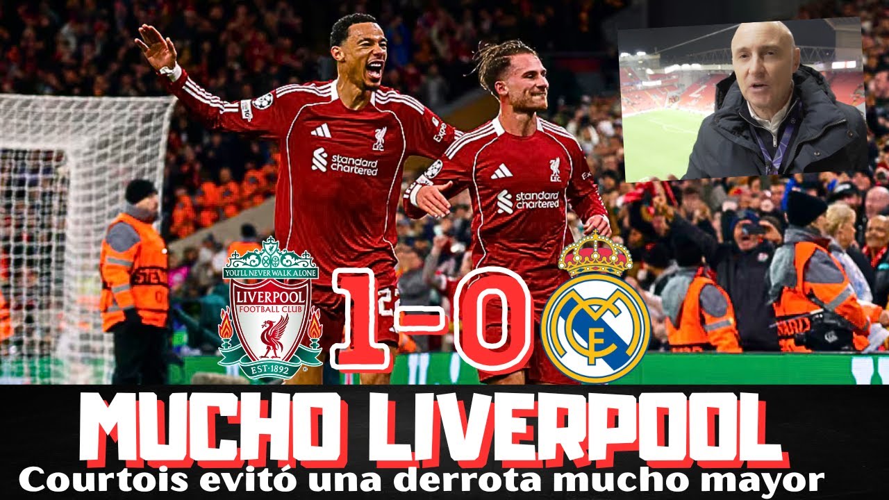 Liverpool derrota al Real Madrid 1-0 con gol de Mac Allister, Courtois destacado