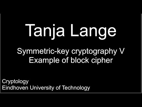 Symmetric-key cryptography V - Example of block cipher