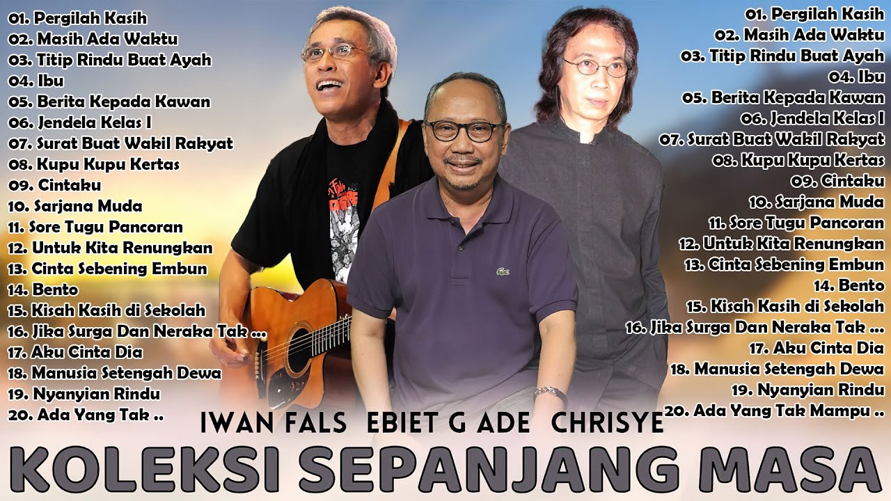 Ebiet G Ade, Iwan Fals & Chrisye: Best of the Best Album 🎶