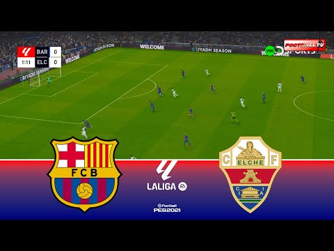 🔴Live : Barcelona vs Elche - La Liga 25/26 Full Match en vivo | Pes 21 Gameplay