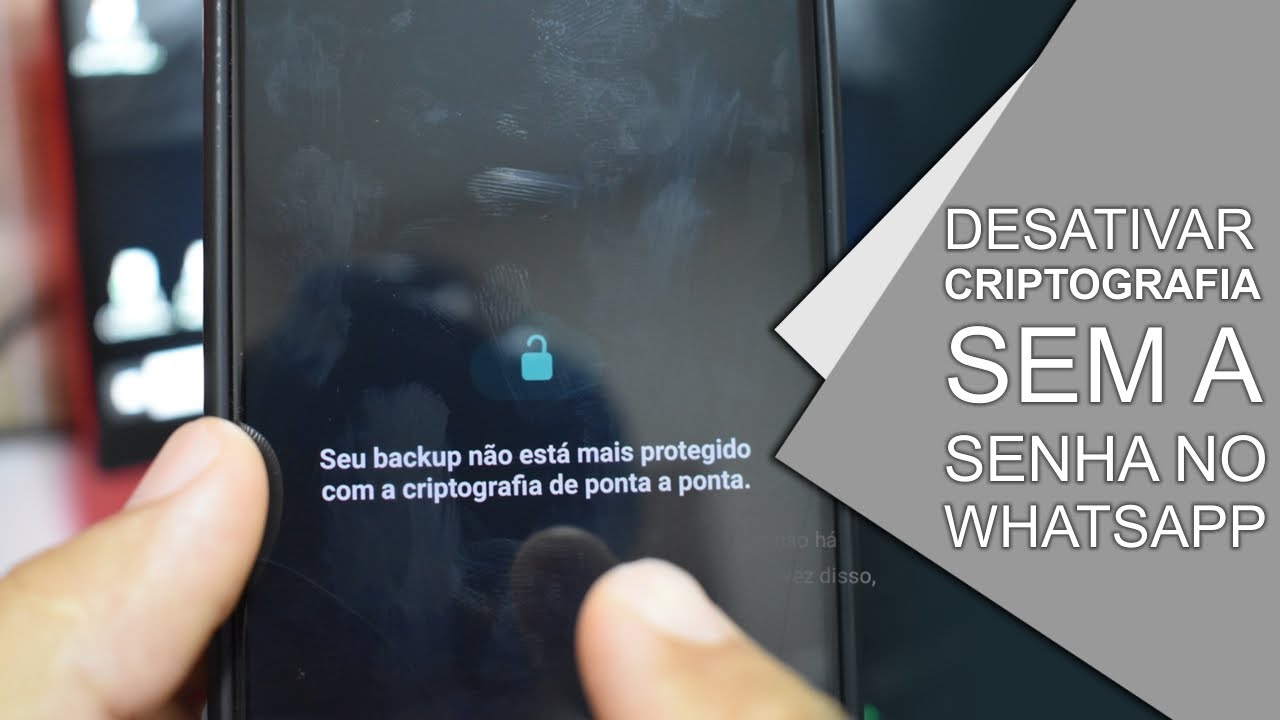 Desative a Criptografia de Backup no WhatsApp sem Senha 🔓