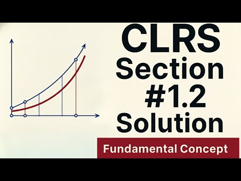 Solution to CLRS Exercise Section #1.2 | Introduction to Algorithms
