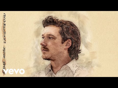 Morgan Wallen - I'm A Little Crazy (Official Audio)