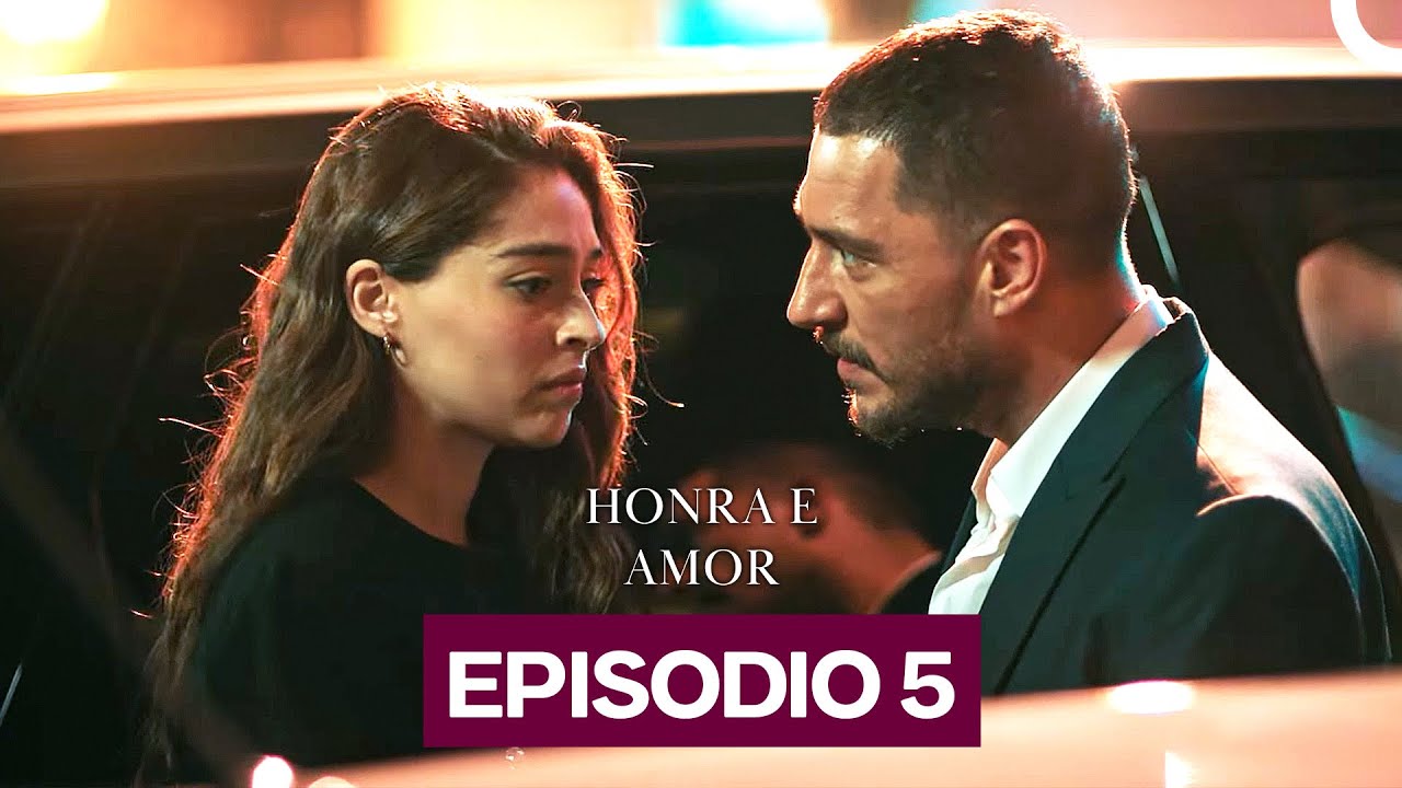 Honra e Amor Episódio 5 Dublado em Português – Emoções e Surpresas