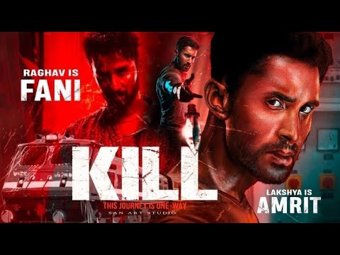 Kill (2023): Intense Hindi Action Thriller 🎬