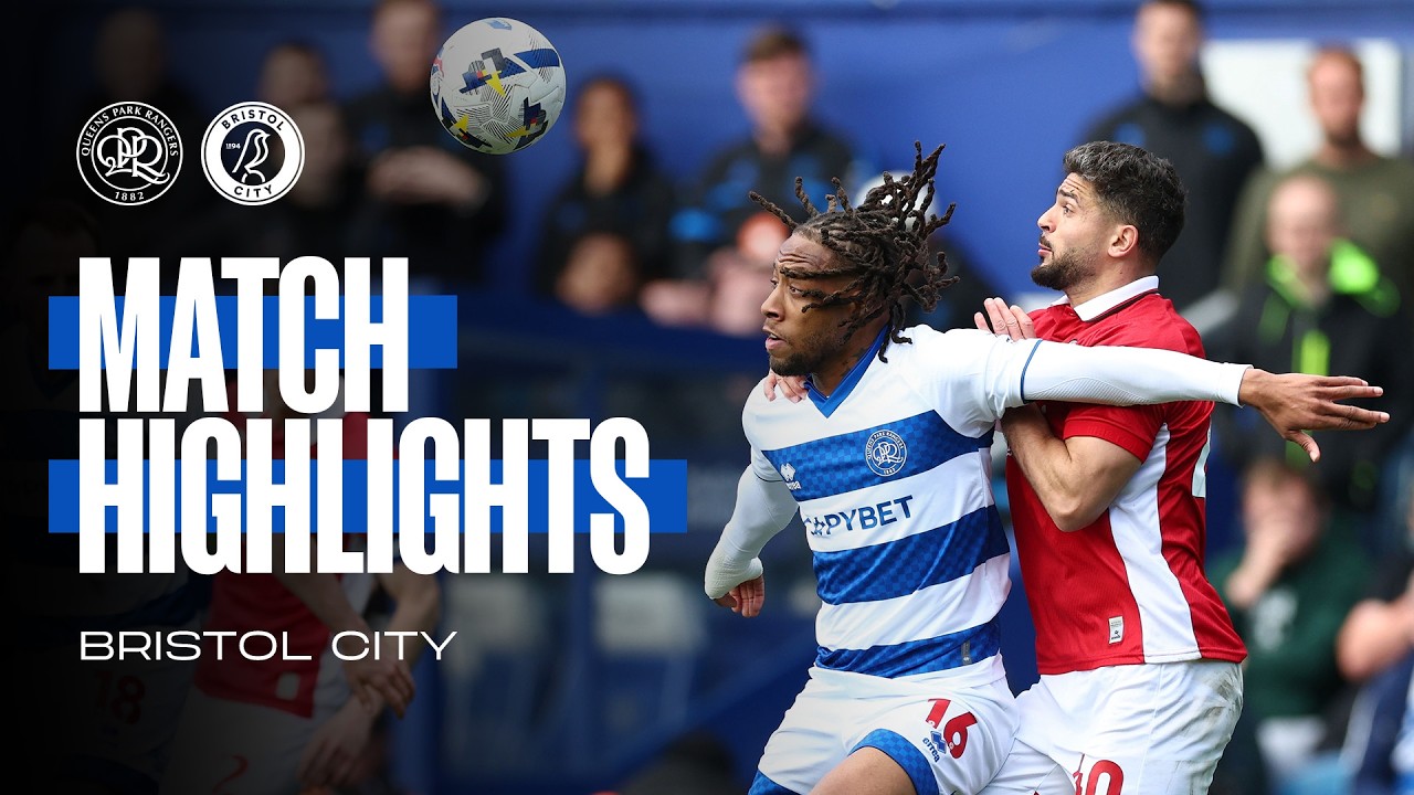 QPR 0-0 Bristol City Match Highlights ⚽