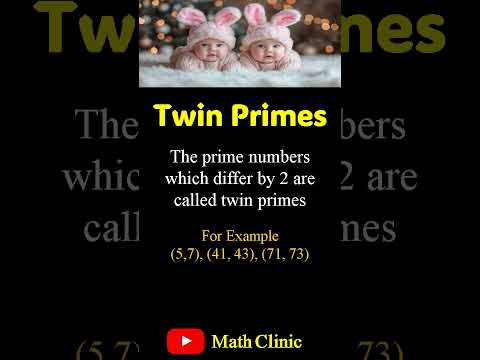 Twin Primes | Prime Numbers #mathclinic #maths