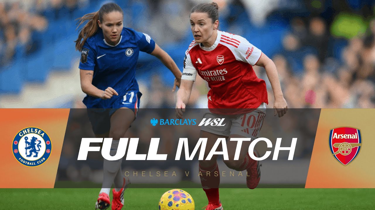 FULL MATCH: Chelsea v Arsenal | Barclays WSL 25/26