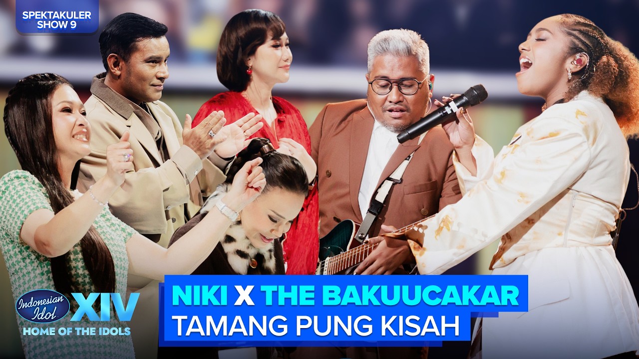 NIKI X THE BAKUUCAKAR - TAMANG PUNG KISAH | SPEKTA 9 – Indonesian Idol 2026