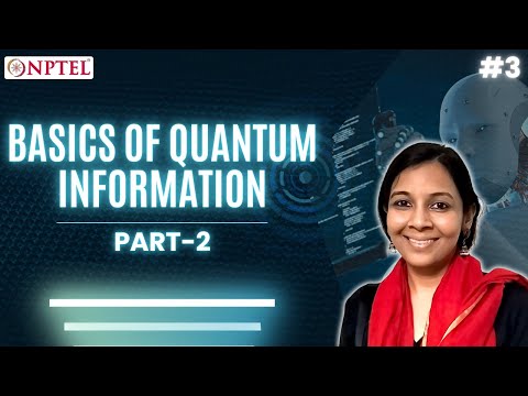 #3 Basics of Quantum Information | Part 2 | Quantum Algorithms & Cryptography