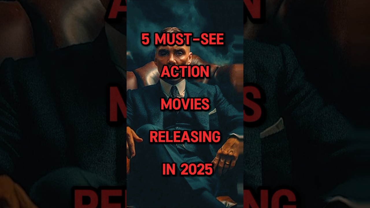 5 Top 5 Action Movies to Watch in 2025 🎬