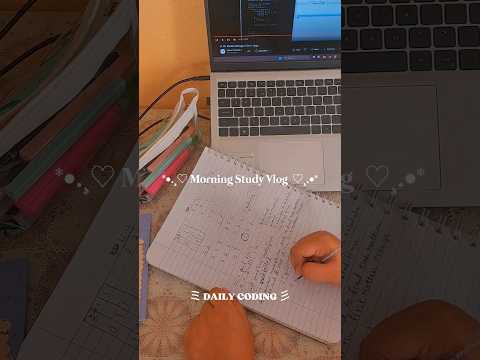 Morning Study Vlog 💗 | Daily Coding 👩🏻‍💻#shorts #studyvlog #studymotivation #coding #codewithme #fyp