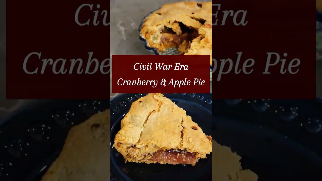 Civil War Cranberry Apple Pie Recipe 🍏