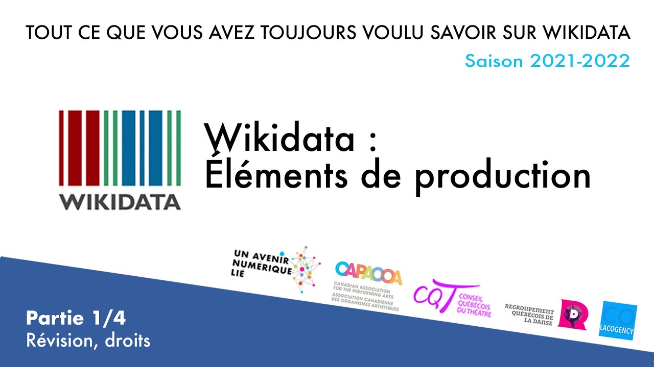 Wikidata: Éléments de Production (1de4) 🎥