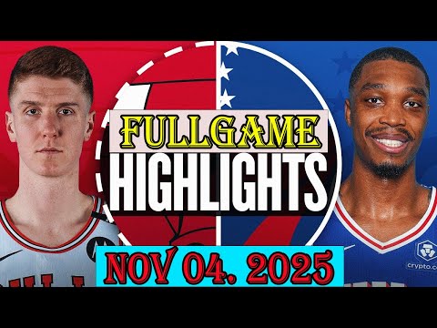 Chicago Bulls vs Philadelphia 76ers FULLGAME Qtr Nov 04.2025 Highlights | NBA hightlight