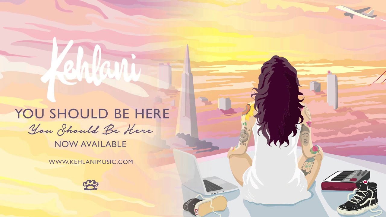 Kehlani's 'You Should Be Here' – Official Audio & Pre-Order Her New Album! 🎶