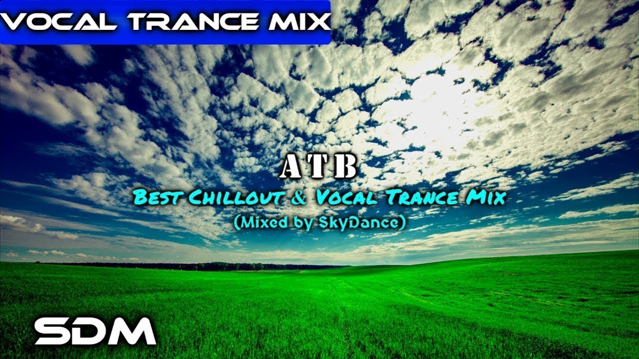 ATB Melodic & Vocal Trance Mix 2018 🎶