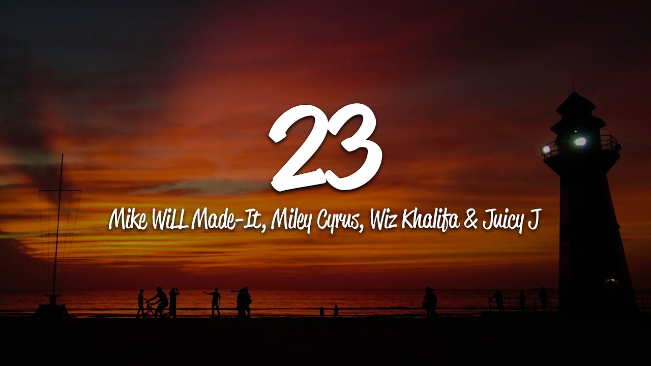 Mike WiLL Made-It - 23 ft. Miley, Wiz & Juicy J 🎶