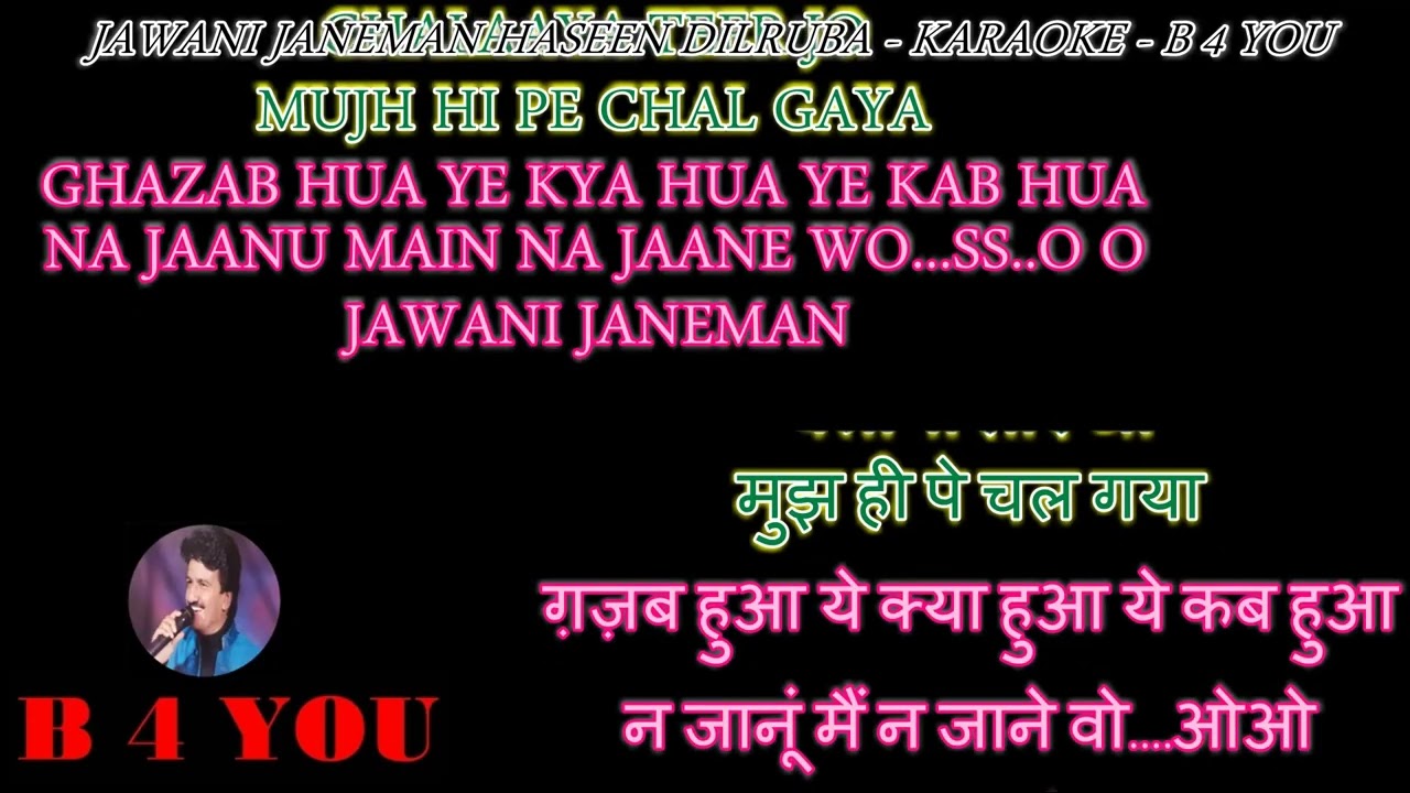 Jawani Janeman Haseen Dilruba Karaoke with Lyrics 🎶