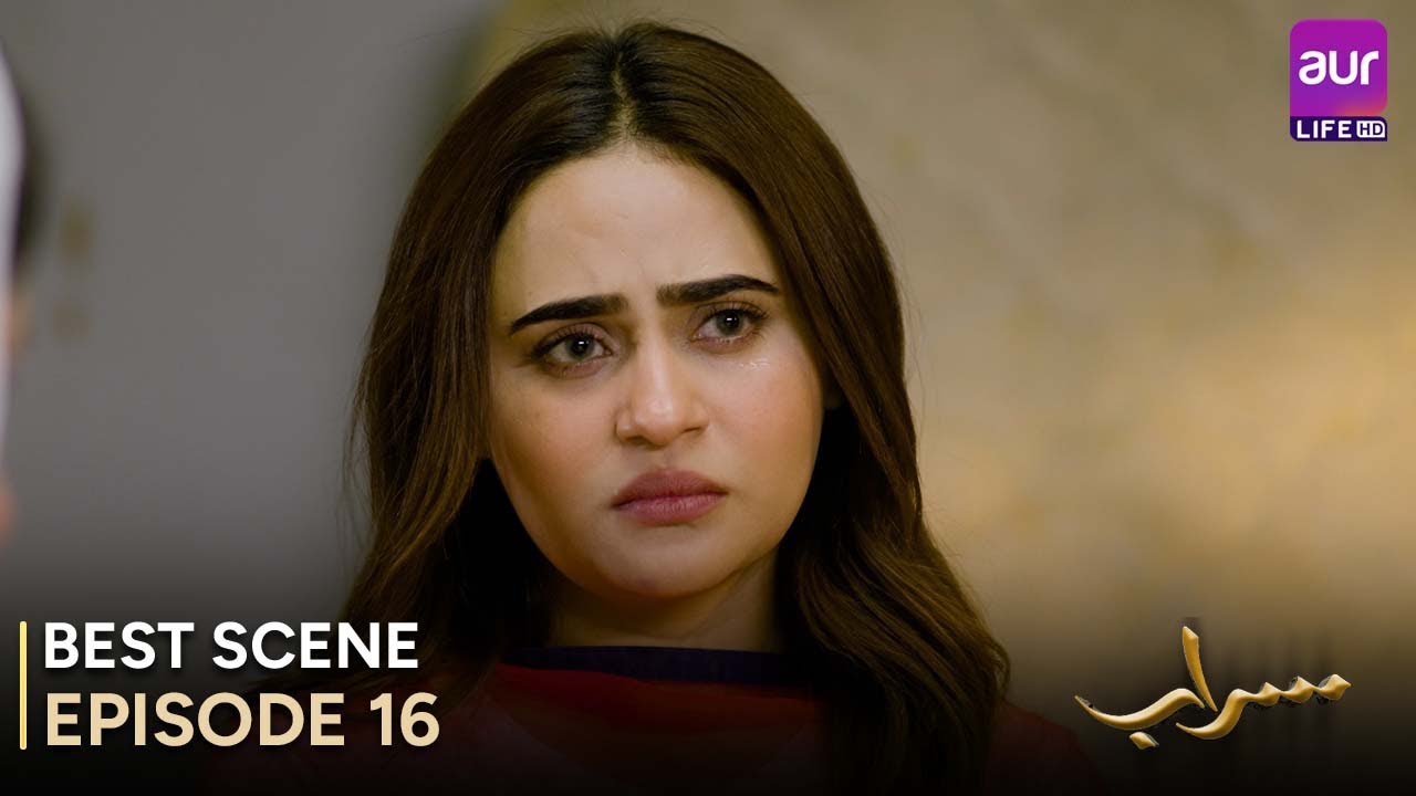 Saraab Episode 16: Must-See Scene | Fazyla Laasharie & Salman Saeed | Pakistani Drama