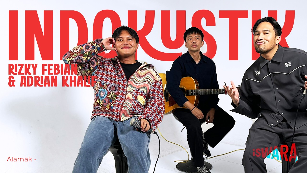 #INDOKUSTIK: Rizky Febian & Adrian Khalif Live 🎶