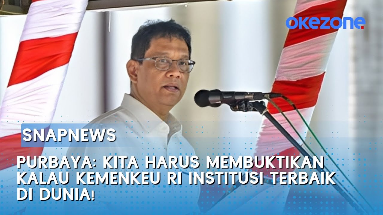 Purbaya Yudhi Sadewa: Kemenkeu RI Siap Jadi Institusi Keuangan Terbaik Dunia 🌍