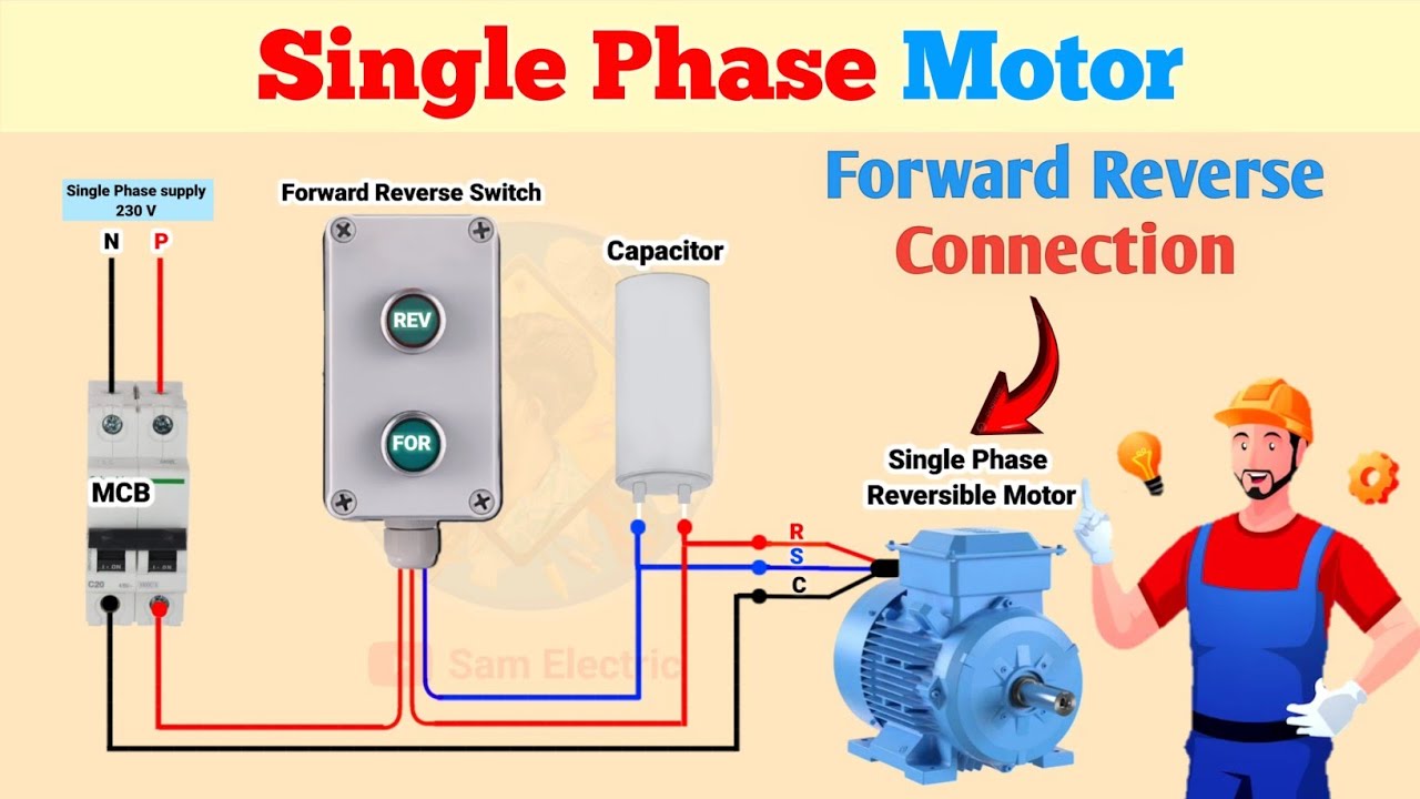 Reverse Forward Motor Wiring l single Phase Motor l Sam Electric