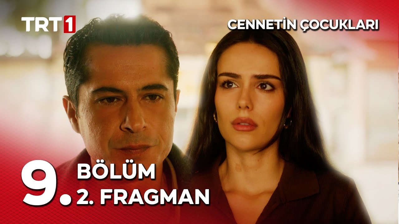 Cennetin Çocukları 9. Bölüm 2. Fragmanı: Sevgi ve Sorgulamalar 🎬