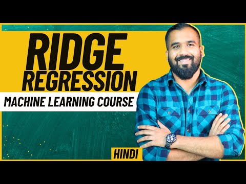 Ridge Regression Explained in Hindi ll Machine Learning Course