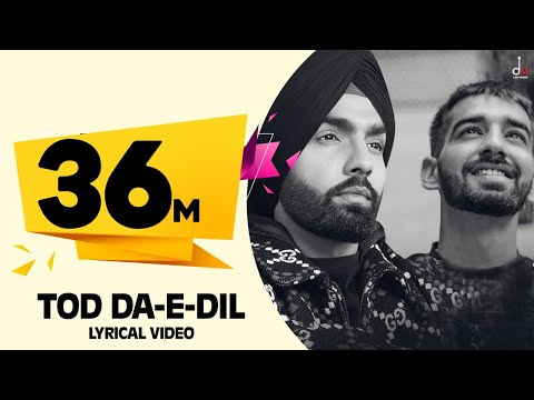 Tod Da E Dil | Ammy Virk | Maninder Buttar | Avvy Sra | Latest Romantic  Song 2020 | DM