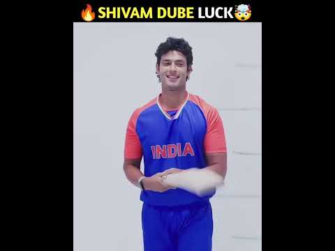 🔥Shivam Dube Luck🤯#shorts #viral