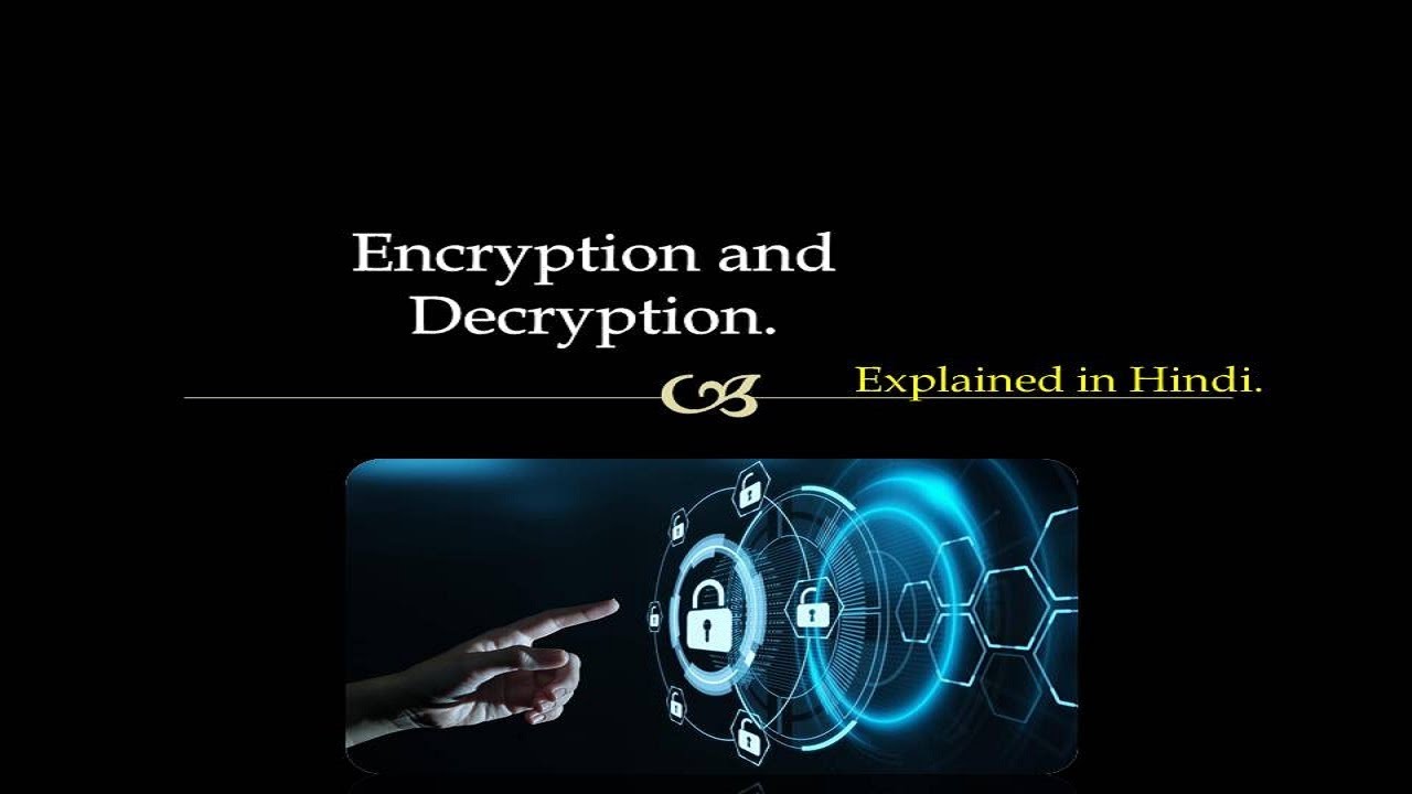 क्रिप्टोग्राफी में एन्क्रिप्शन और डिक्रिप्शन की पूरी जानकारी | Network Security in Hindi 🔐