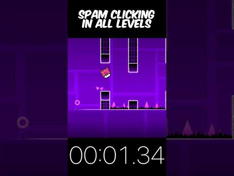 Spam Clicking in All Levels in GD