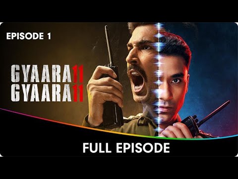 Gyaarah Gyaarah - Free Episode on ZEE5 🎬