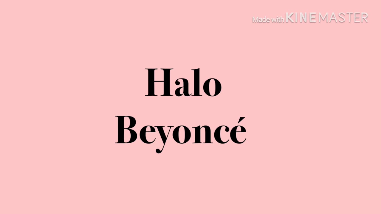Beyoncé - Halo Lyrics ✨