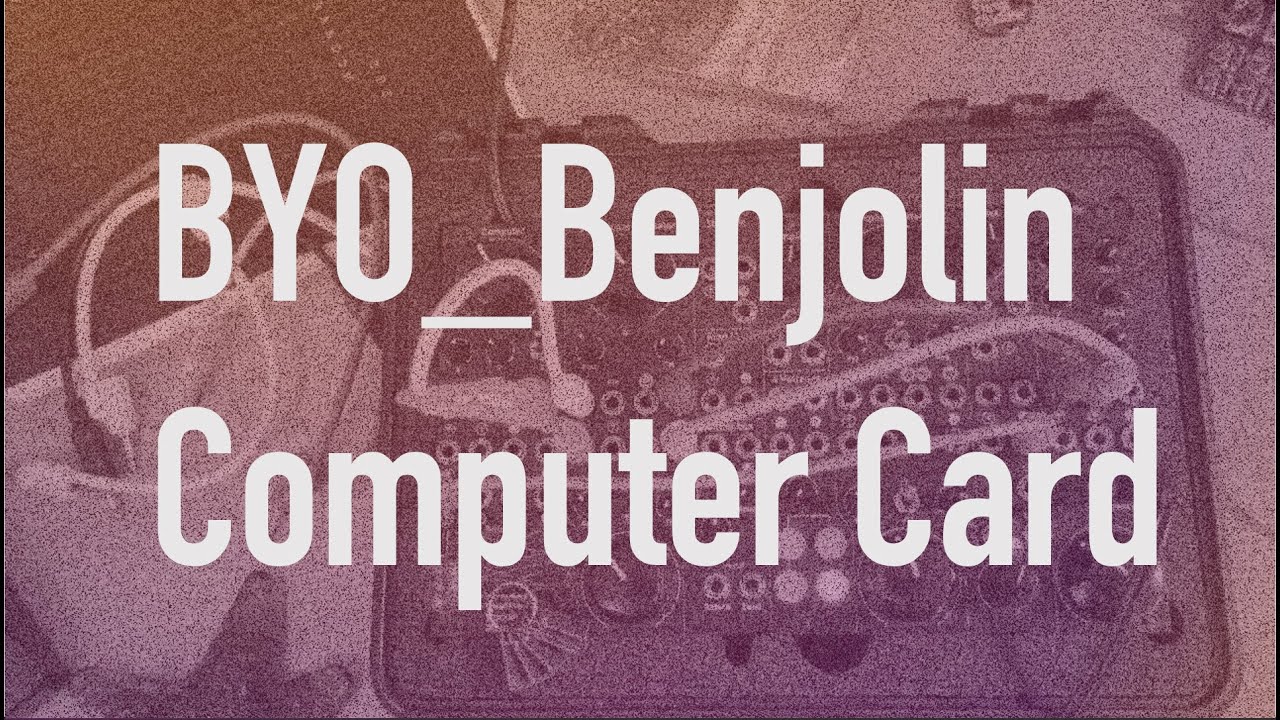 BYO_Benjolin Card for the Music Thing Workshop System