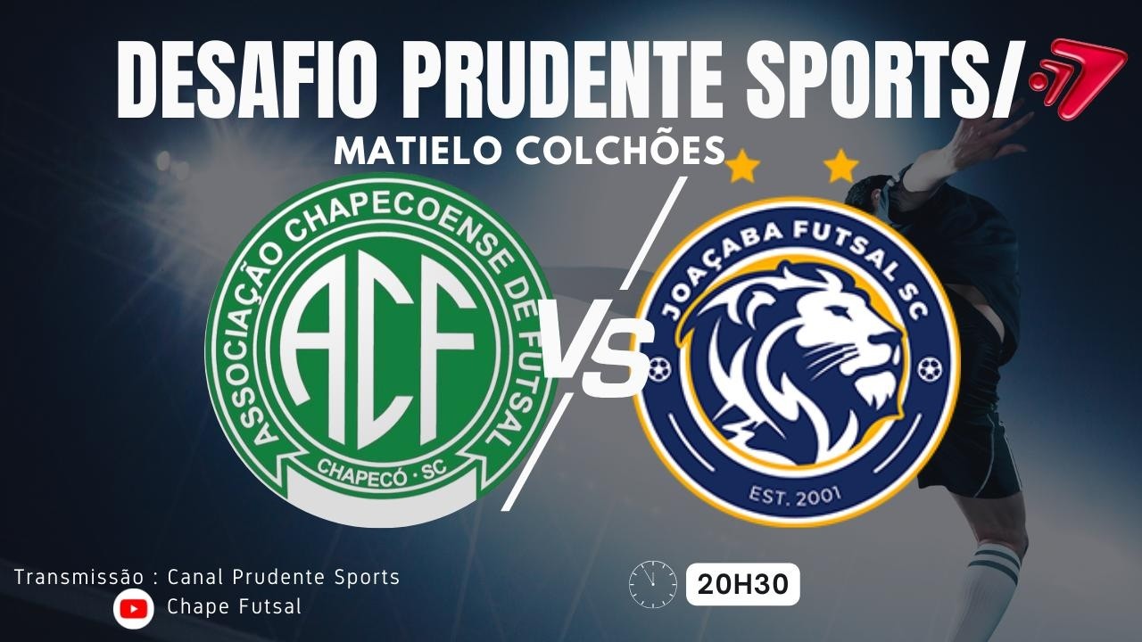 Chape Futsal vs Joaçaba ao vivo às 20h30 🏆